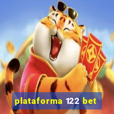 plataforma 122 bet